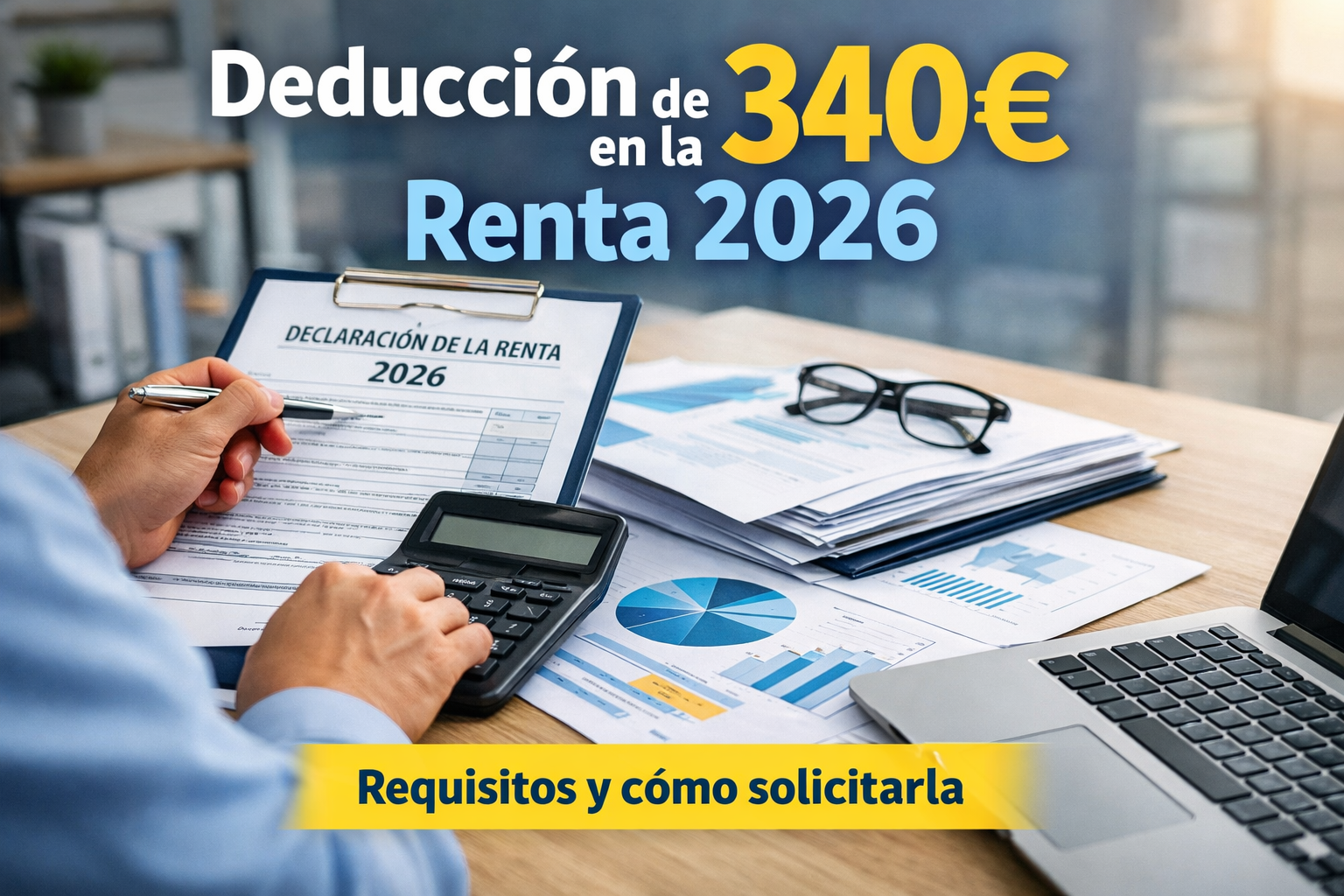 Deducción de 340 euros en la Renta 2026 para trabajadores con ingresos bajos